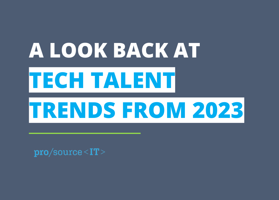 A Look Back at Tech Talent Trends from 2023